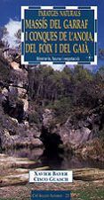 massis del garraf i conques de lanoia del foix i del gaia