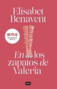 en los zapatos de valeria saga valeria 1