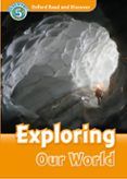 oxford read and discover 5. exploring our world (+ mp3)