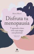 disfruta tu menopausia