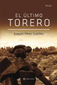 el ultimo torero