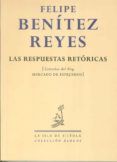 las respuestas retoricas (coleccion alogos nº 13)