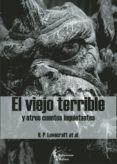 El viejo terrible y otros cuentos inquietantes