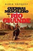 guerras mescalero en rio grande