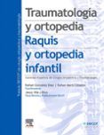 traumatologa y ortopedia raquis y ortopedia infantil