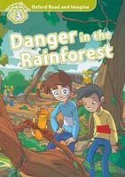 oxford read and imagine 3 danger in the rainforest mp3 pack
