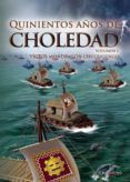 quinientos anos de choledad