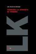 También la afrenta es veneno