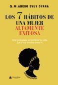 los 7 habitos de una mujer altamente exitosa