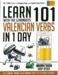 learn 101 valencian verbs in 1 day: with the learnbots