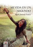 mi vida en un segundo