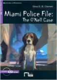miami police file the o nell case educacion secundariamaterial auxili