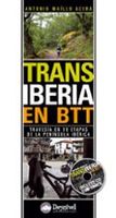 transiberia en btt travesia en 19 etapas de la peninsula iberica inc
