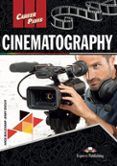 Cinematography. Student’s Book (Career Paths)