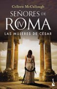 las mujeres de cesar senores de roma iv
