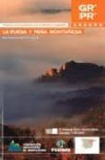 la fueva y pena montanesa senderos senalizados
