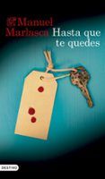 hasta que te quedes