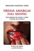 fresas amargas para siempre