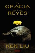 la gracia de los reyes (dinastía del diente de león i)