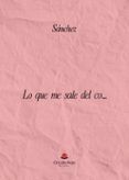 Lo que me sale del co…
