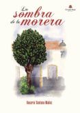 la sombra de la morera