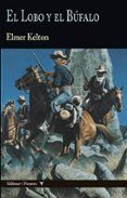 el lobo y el bufalo coleccion frontera