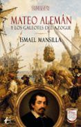 mateo aleman y los galeotes del azogue
