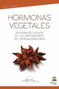 hormonas vegetales. tratamiento natural de las enfermedades del sistem