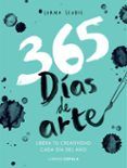 365 dias para liberar tu creatividad libera tu creatividad cada dia d