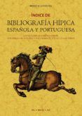 indice de bibliografia hipica espanola y portuguesa