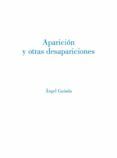 Aparición y otras desapariciones