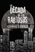 (i.b.d.) la decada de los rabiosos