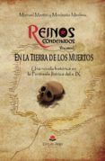 reinos condenados vol 1 en la tierra de los muertos