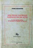 dos piezas teatrales canarias en un acto