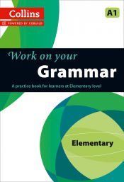 Collins Work on Your Grammar - Elementary (A1)