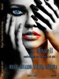 missiell sombras muy por debajo de su piel