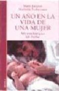 un año en la vida de una mujer: mi embarazo mi bebe