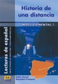 historia de una distancia lectura de espanol de nivel elemental