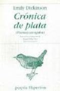 cronica de plata edicion bilingue