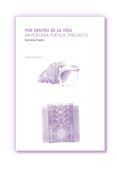 Por dentro de la vida (Antología poética 1981-2013)