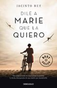 dile a marie que la quiero