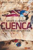 cuenca escalada deportiva  sport climbing