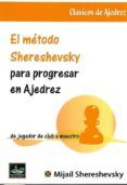 el metodo shereshevsky para progresar en ajedrez