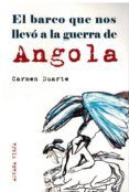el barco que nos llevo a la guerra de angola