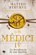 los medici la decadencia de una familia los medici 4