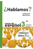 ¿hablamos? 3 - cuaderno de actividades + cd