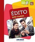 edito b1 - edition 2018 - cahier + didierf