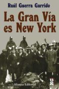 la gran via es new york