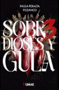 Sobre Dioses y Gula 3