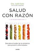 salud con razon descubre el poder de los alimentos para prevenir enfe